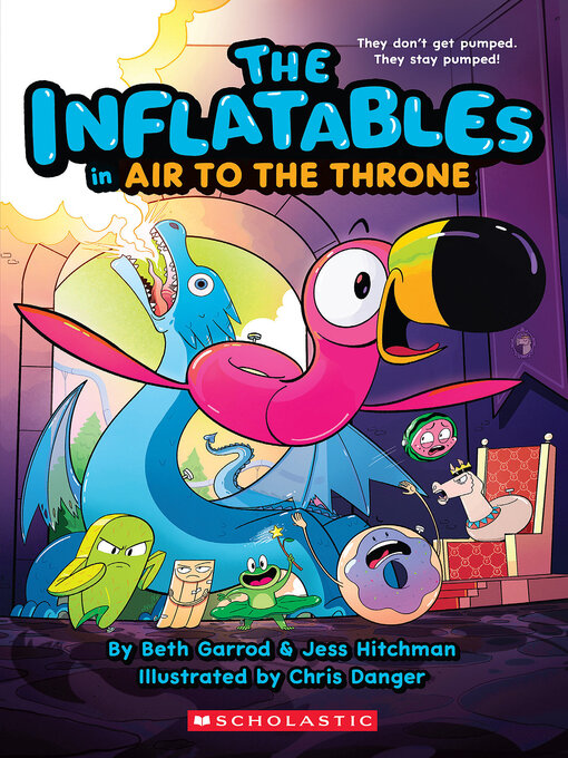 Title details for The Inflatables in Air to the Throne (The Inflatables #6) by Beth Garrod - Available